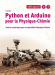 Cahier Python et Arduino pour la Physique-Chimie, spécialité 1re, terminale